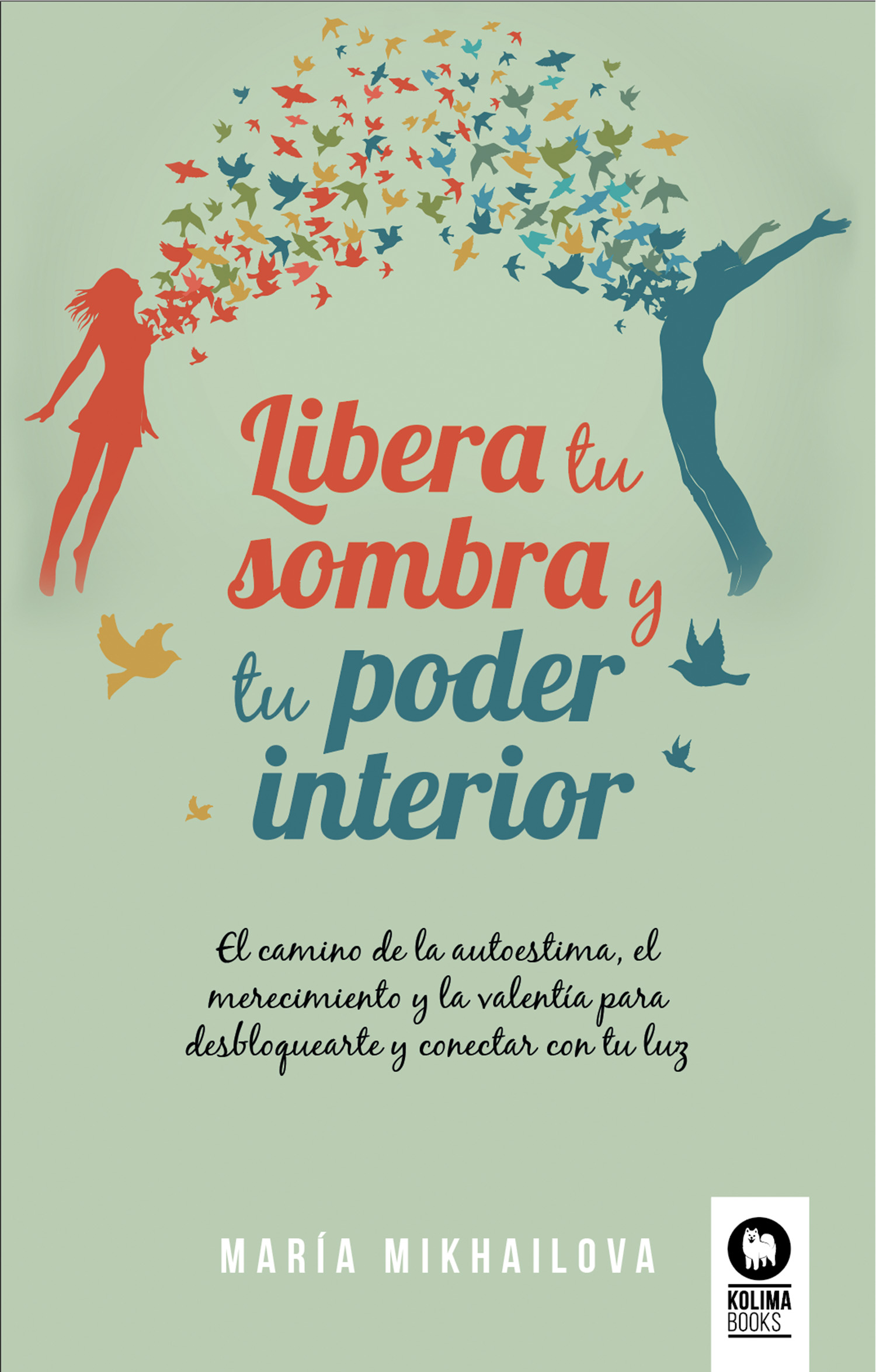 Libera tu Sombra y Tu Poder Interior